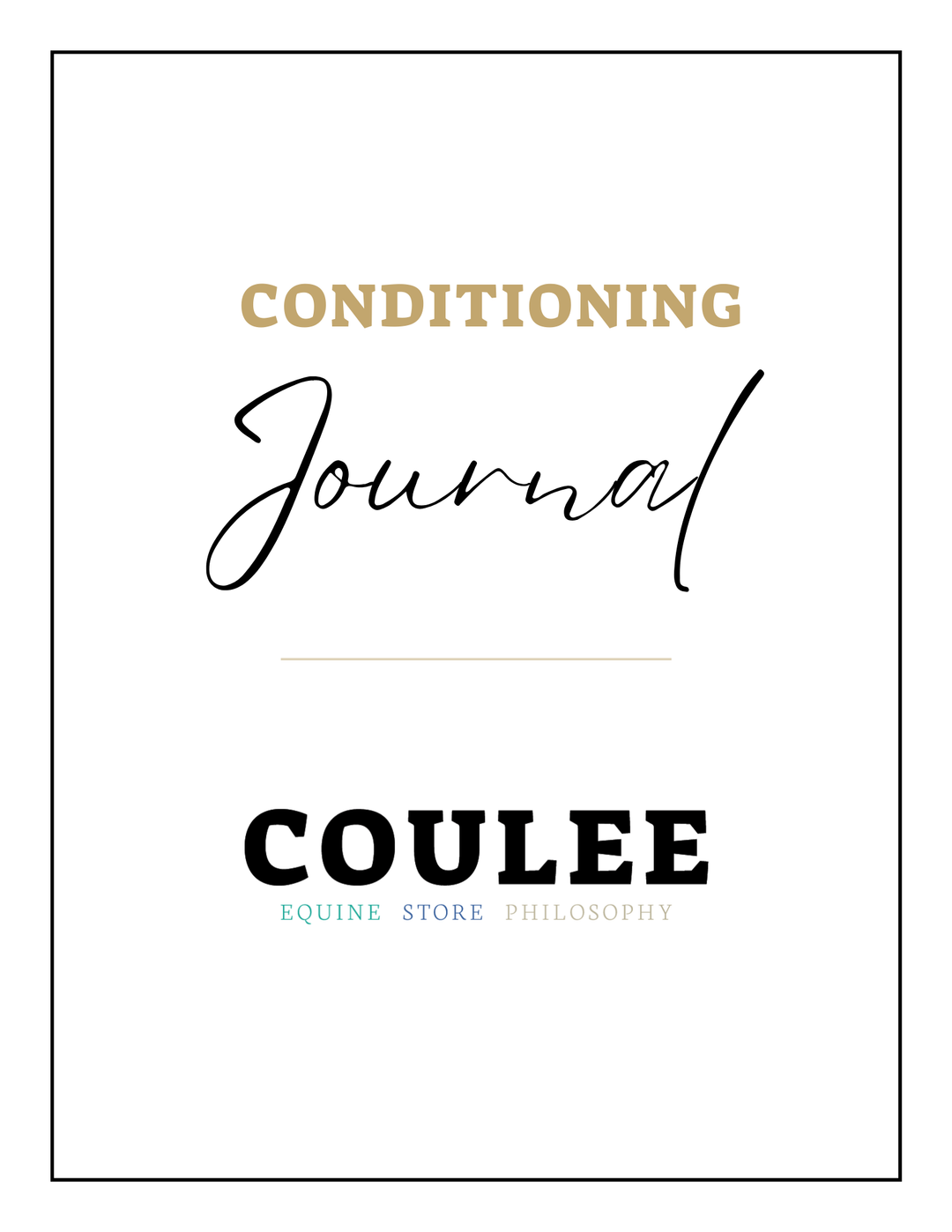 Conditioning Journal